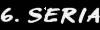 6. s�ria