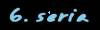 6. s�ria